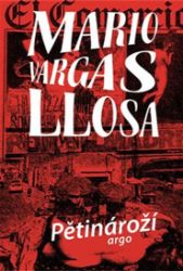 Pětinároží - Mario Vargas Llosa - Romány Pětinároží