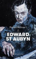 Patrick Melrose I - Edward St Aubyn - Životopisné romány Patrick Melrose I