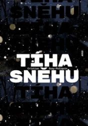 Tíha sněhu - Christian Guay-Poliquin - Romány Tíha sněhu