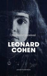 Nádherní poražení - Leonard Cohen - Romány Nádherní poražení