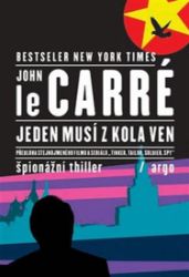 Jeden musí z kola ven - John le Carré - Thrillery Jeden musí z kola ven