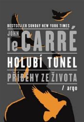 Holubí tunel - John le Carré - Historické romány Holubí tunel