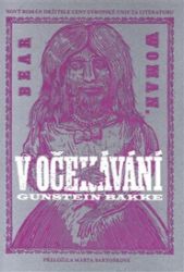 V očekávání - Gunstein Bakke - Romány V očekávání