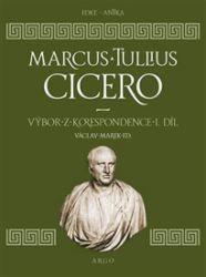 Výbor z korespondence - Marcus Tullius Cicero - Filozofie Výbor z korespondence