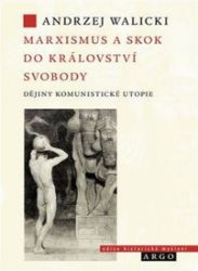 Marxismus a skok do království svobody