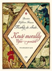 Kruté morality - Donatien Alphonse François de Sade - Romány Kruté morality