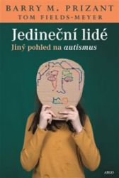 Jedineční lidé - Jiný pohled na autismus