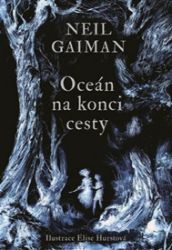 Oceán na konci cesty - Neil Gaiman - Fantasy Oceán na konci cesty