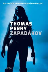 Zapadákov - Thomas Perry - Detektivky a napětí Zapadákov