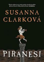 Piranesi - Susanna Clarke - Fantasy Piranesi