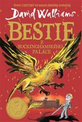 Bestie z Buckinghamského paláce - David Walliams - Vtipné knihy pro děti Bestie z Buckinghamského paláce