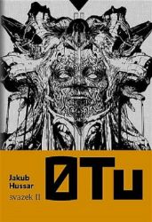 0 Tu, svazek druhý - Jakub Hussar - Sci-fi 0 Tu, svazek druhý