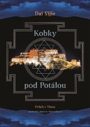 Kobky pod Potálou - Dai Sijie - Romány Kobky pod Potálou