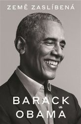 Země zaslíbená - Barack Hussein Obama - Společnost a politika Země zaslíbená
