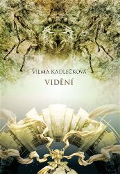 Mycelium IV - Vidění