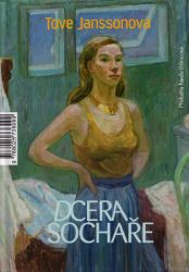 Dcera sochaře, Fair Play - Tove Jansson - Světová beletrie Dcera sochaře, Fair Play