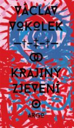 Krajiny zjevení - Václav Vokolek - Česká a slovenská beletrie Krajiny zjevení