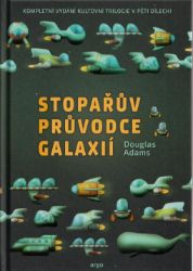 Stopařův průvodce Galaxií Omnibus Stopařův průvodce Galaxií Omnibus