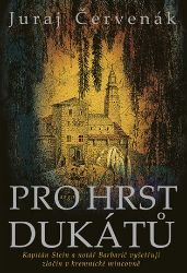 Pro hrst dukátů Pro hrst dukátů