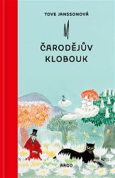 Čarodějův klobouk - Tove Jansson - Pohádky pro děti Čarodějův klobouk