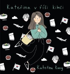 Kateřina v říši kimči Kateřina v říši kimči