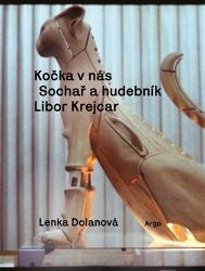 Kočka v nás - Lenka Dolanová - Umění a architektura Kočka v nás