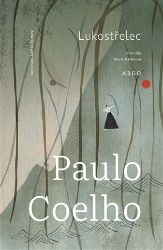 Lukostřelec - Paulo Coelho - Romány Lukostřelec