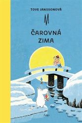 Čarovná zima - Tove Jansson - Pohádky pro děti Čarovná zima