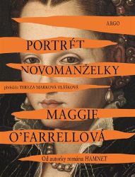 Portrét novomanželky - Maggie O'Farrell - Historické romány Portrét novomanželky