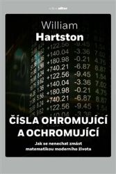 Čísla ohromující a ochromující - Jak se nenechat zmást matematikou moderního života - William Roland Hartston - Technika Čísla ohromující a ochromující