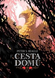 Cesta domů - Peter S. Beagle - Světová fantasy Cesta domů