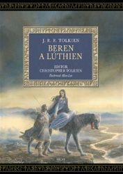 Pán prstenů: Beren a Lúthien - John Ronald Reuel Tolkien - Fantasy Beren a Lúthien