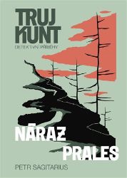 Náraz, Prales - Petr Sagitarius - Česká a slovenská beletrie Náraz, Prales