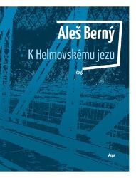 K Helmovskému jezu K Helmovskému jezu