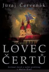Lovec čertů - Juraj Červenák - Historické romány Lovec čertů