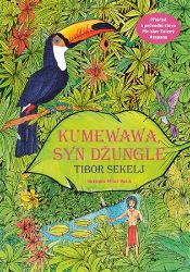 Kumewawa, syn džungle Kumewawa, syn džungle