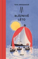 Bláznivé léto - Tove Jansson - Pohádky pro děti Bláznivé léto