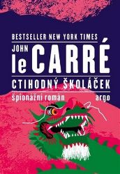 Ctihodný školáček - John le Carré - Světové detektivky Ctihodný školáček