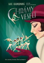 Chrámy veselí - Kate Atkinson - Světová beletrie Chrámy veselí