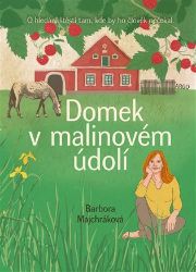 Domek v malinovém údolí Domek v malinovém údolí