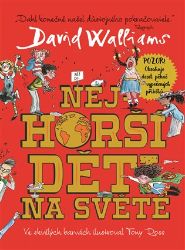 Nejhorší děti na světě - David Walliams - Vtipné knihy pro děti Nejhorší děti na světě