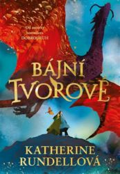 Bájní tvorové Bájní tvorové