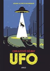 UFO: obrazové dějiny UFO: obrazové dějiny