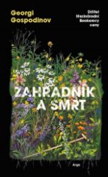 Zahradník a smrt Zahradník a smrt