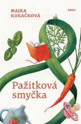Pažitková smyčka - Majka Kukačková - Česká a slovenská beletrie Pažitková smyčka