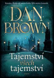 Tajemství všech tajemství - Dan Brown - Thrillery Tajemství všech tajemství