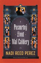 Posmrtný život Mal Caldery Posmrtný život Mal Caldery