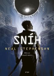 Sníh - Neal Stephenson - Sci-fi Sníh