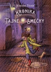 Kronika Tajné smečky Kronika Tajné smečky