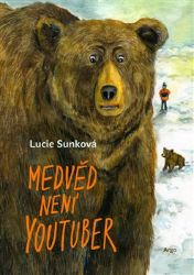 Medvěd není youtuber Medvěd není youtuber